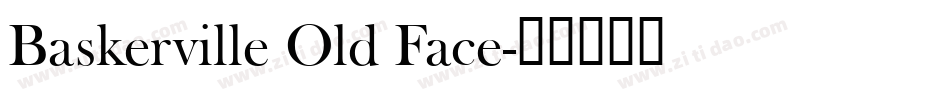 Baskerville Old Face字体转换